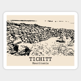 Tichitt - Mauritania Magnet